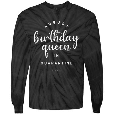 August Birthday Queen Quarantine Cute Social Distance Gift Tie-Dye Long Sleeve Shirt