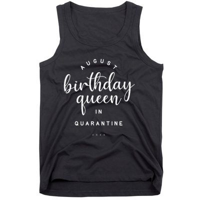 August Birthday Queen Quarantine Cute Social Distance Gift Tank Top