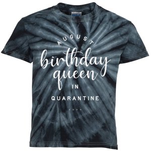 August Birthday Queen Quarantine Cute Social Distance Gift Kids Tie-Dye T-Shirt