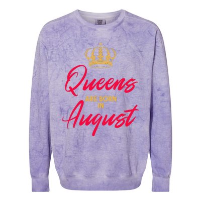 August Born Queens Queen Princess Birthday Colorblast Crewneck Sweatshirt