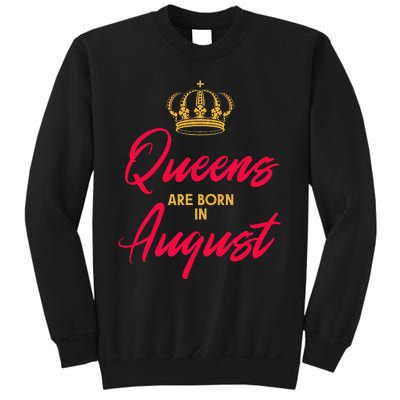 August Born Queens Queen Princess Birthday Sweatshirt