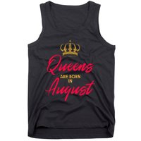 August Born Queens Queen Princess Birthday Tank Top