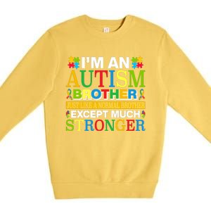 Autism Brother Quotes Motivational Autism Awareness Autism Support Premium Crewneck Sweatshirt