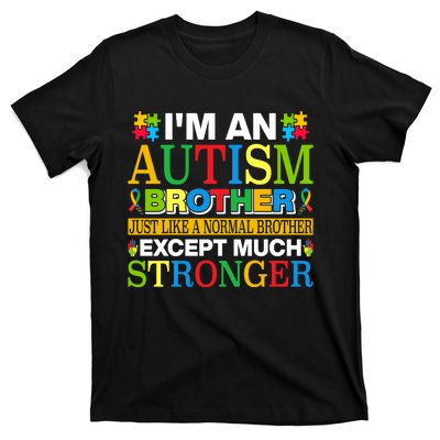 Autism Brother Quotes Motivational Autism Awareness Autism Support T-Shirt