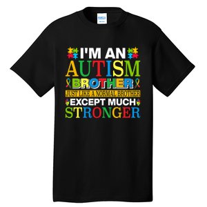 Autism Brother Quotes Motivational Autism Awareness Autism Support Tall T-Shirt