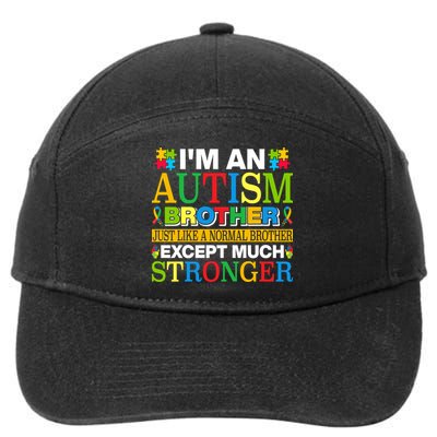 Autism Brother Quotes Motivational Autism Awareness Autism Support 7-Panel Snapback Hat