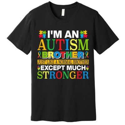 Autism Brother Quotes Motivational Autism Awareness Autism Support Premium T-Shirt