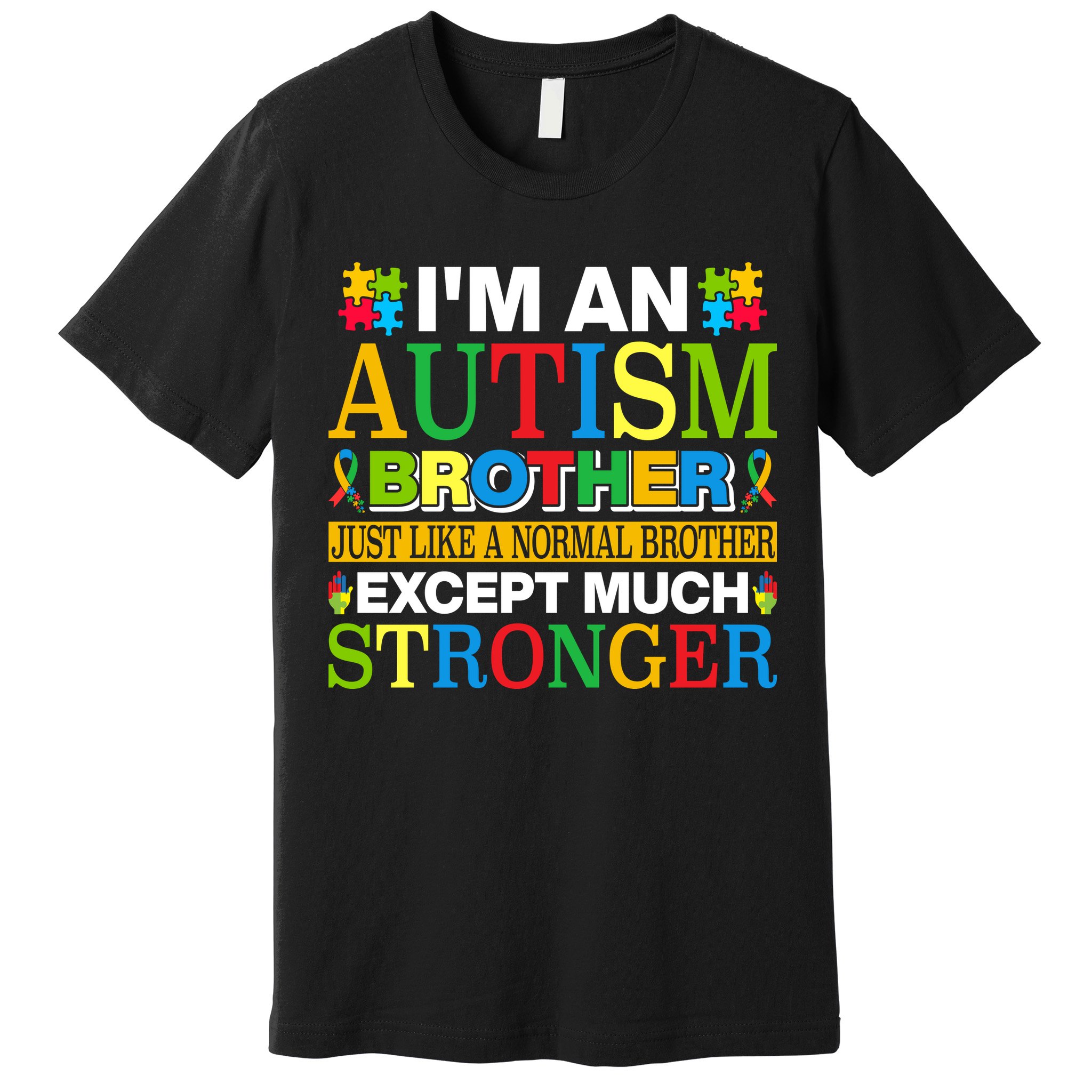 Autism Brother Quotes Motivational Autism Awareness Autism Support Premium T-Shirt