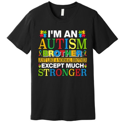 Autism Brother Quotes Motivational Autism Awareness Autism Support Premium T-Shirt