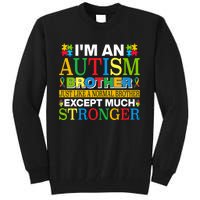 Autism Brother Quotes Motivational Autism Awareness Autism Support Tall Sweatshirt