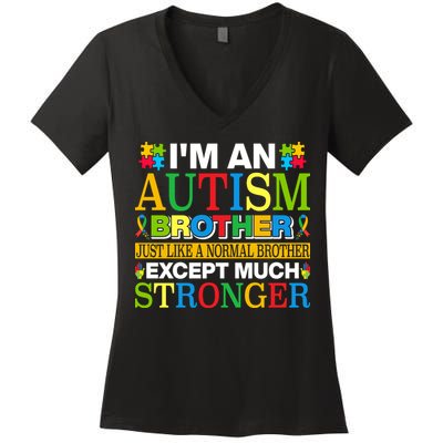 Autism Brother Quotes Motivational Autism Awareness Autism Support Women's V-Neck T-Shirt