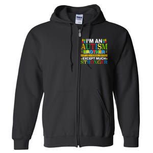 Autism Brother Quotes Motivational Autism Awareness Autism Support Full Zip Hoodie