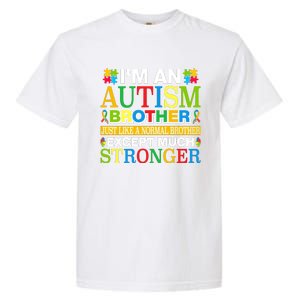 Autism Brother Quotes Motivational Autism Awareness Autism Support Garment-Dyed Heavyweight T-Shirt