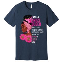 Aries Black Queen I Have 3 Sides April Girl Women Birthday Premium T-Shirt