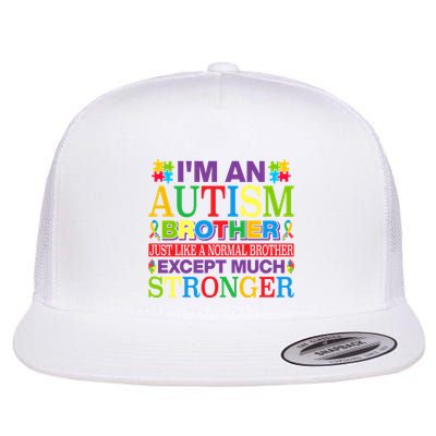 Autism Brother Quotes Motivational Autism Awareness Autism Support Flatbill Hat