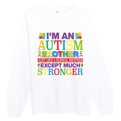 Autism Brother Quotes Motivational Autism Awareness Autism Support Premium Crewneck Sweatshirt