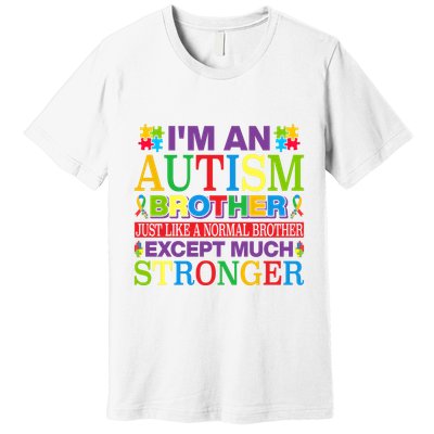 Autism Brother Quotes Motivational Autism Awareness Autism Support Premium T-Shirt