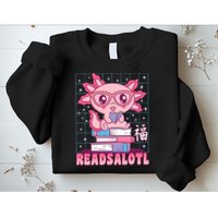Axolotl Books Readsalotl Reading Bookworm Sweatshirt