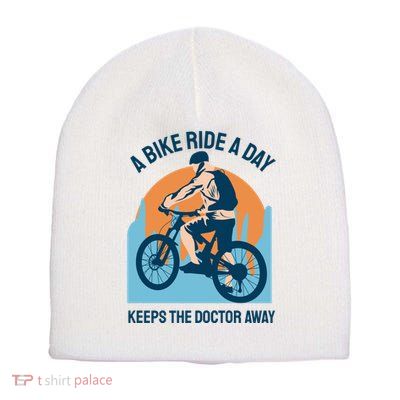 A Bike Ride A Day Keeps The Doctor Away Short Acrylic Beanie