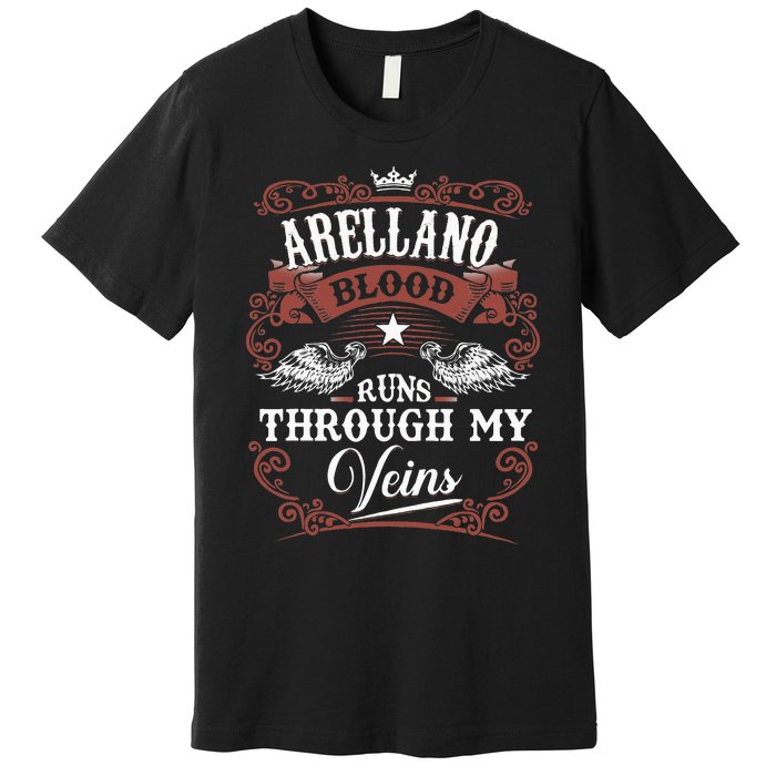 ARELLANO Blood Runs Through My Veins Family Name Vintage Premium T-Shirt