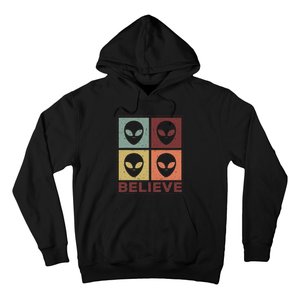 Alien Believe Retro Alien Gift For Alien Believer Hoodie