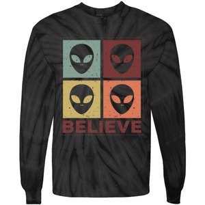 Alien Believe Retro Alien Gift For Alien Believer Tie-Dye Long Sleeve Shirt