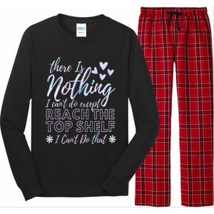 Anything But Reach The Shelf Funny Short Long Sleeve Pajama Set