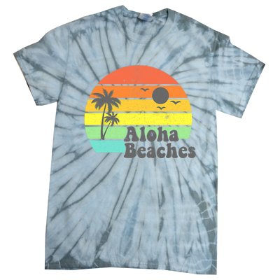 Aloha Beaches Retro Beach Vacation Summer Quote Wo Gifts Tie-Dye T-Shirt