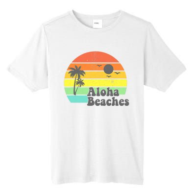 Aloha Beaches Retro Beach Vacation Summer Quote Wo Gifts Tall Fusion ChromaSoft Performance T-Shirt