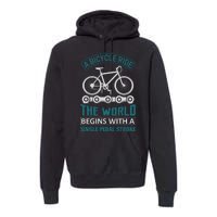 A Bicycle Ride The World Begins With A Single Pedal Storke Premium Hoodie