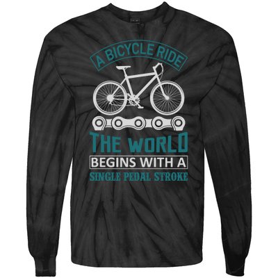 A Bicycle Ride The World Begins With A Single Pedal Storke Tie-Dye Long Sleeve Shirt