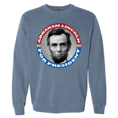 Abraham Abe Lincoln For President Retro Garment-Dyed Sweatshirt