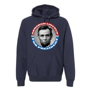 Abraham Abe Lincoln For President Retro Premium Hoodie