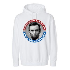 Abraham Abe Lincoln For President Retro Garment-Dyed Fleece Hoodie