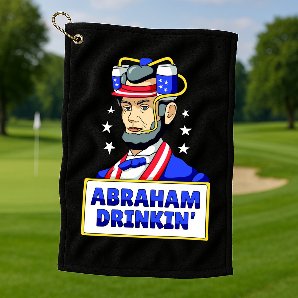 Abraham Drinkin Golf Towel