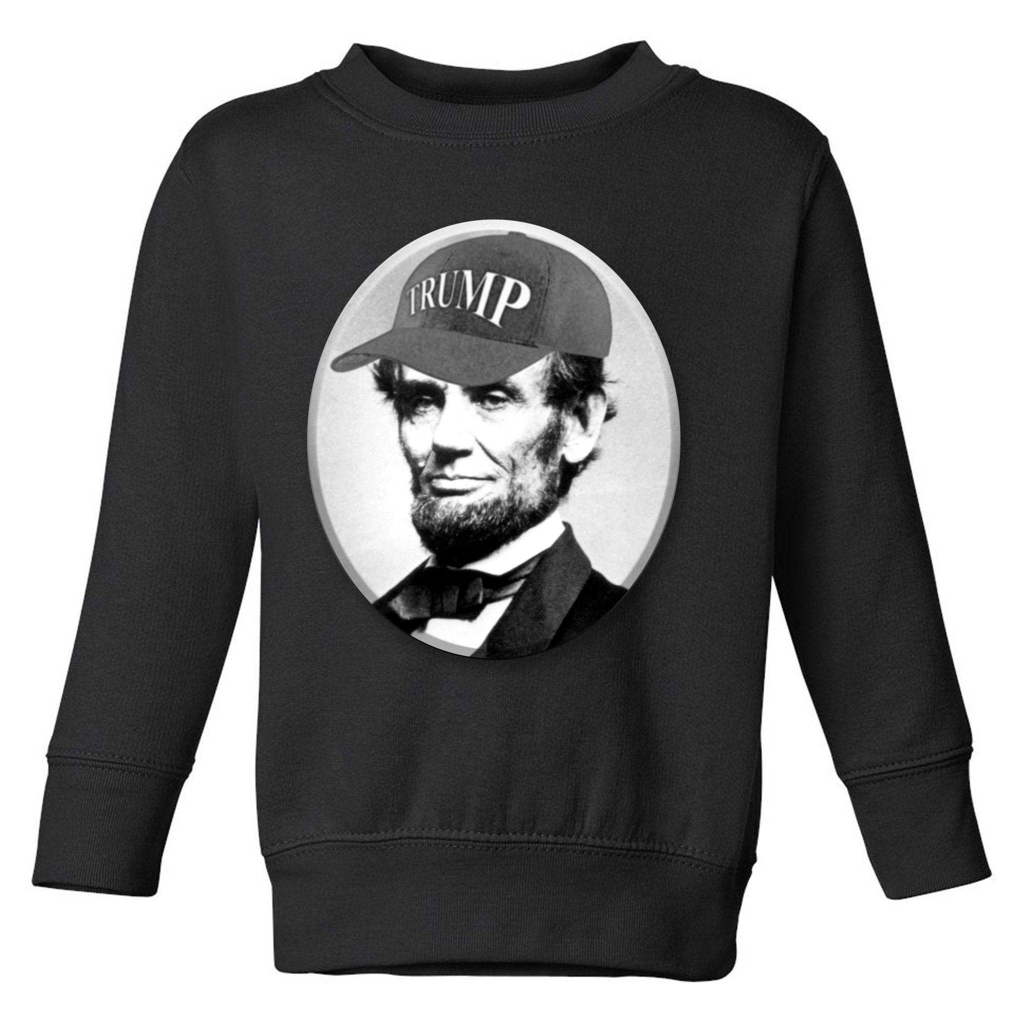 Abraham Lincoln For Trump Toddler Sweatshirt
