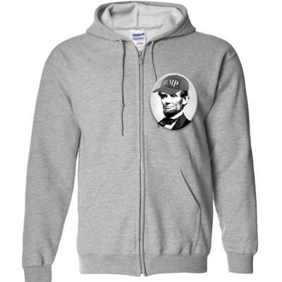 Abraham Lincoln For Trump Full Zip Hoodie