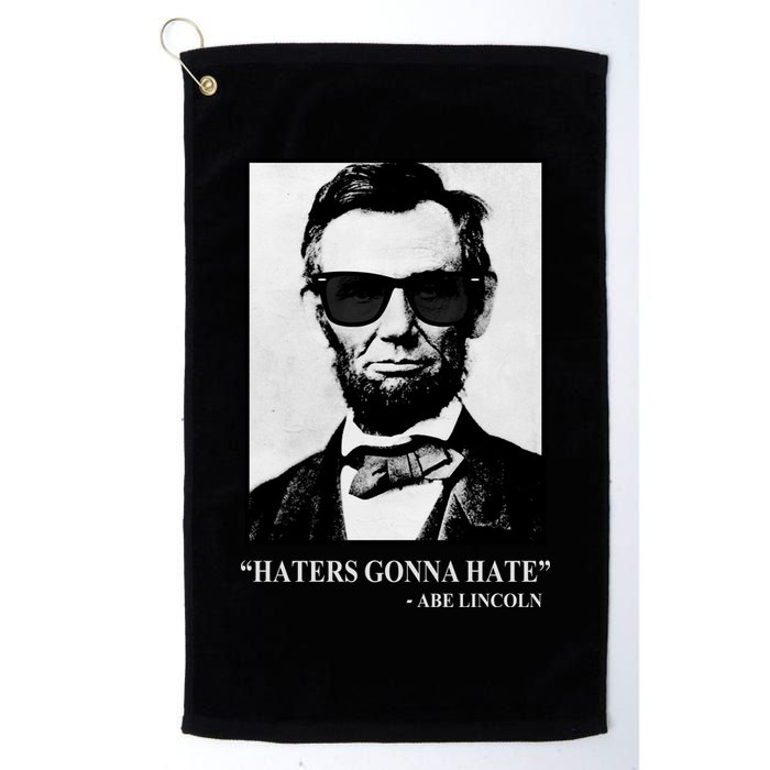 Abraham Lincoln Haters Gonna Hate Golf Towel