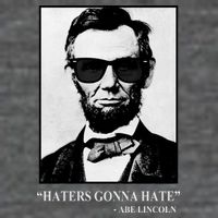 Abraham Lincoln Haters Gonna Hate 7-Panel Snapback Hat