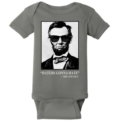 Abraham Lincoln Haters Gonna Hate Baby Bodysuit