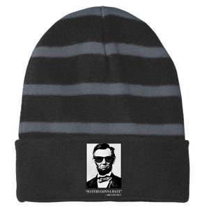 Abraham Lincoln Haters Gonna Hate Striped Beanie with Solid Band