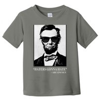 Abraham Lincoln Haters Gonna Hate Toddler T-Shirt