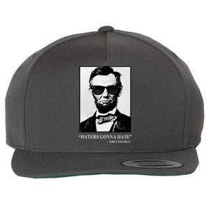 Abraham Lincoln Haters Gonna Hate Wool Snapback Cap