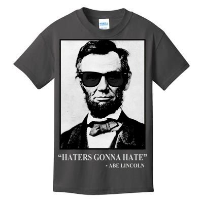 Abraham Lincoln Haters Gonna Hate Kids T-Shirt