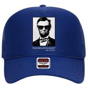 Abraham Lincoln Haters Gonna Hate High Crown Mesh Back Trucker Hat