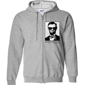 Abraham Lincoln Haters Gonna Hate Full Zip Hoodie