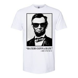 Abraham Lincoln Haters Gonna Hate Softstyle CVC T-Shirt