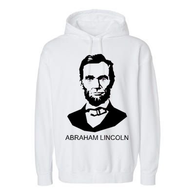 Abraham Lincoln Portrait President Garment-Dyed Fleece Hoodie