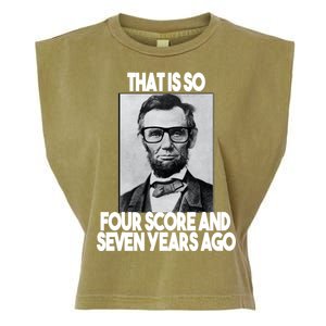 Abraham Lincoln Seven years Ago Garment-Dyed Women's Muscle Tee