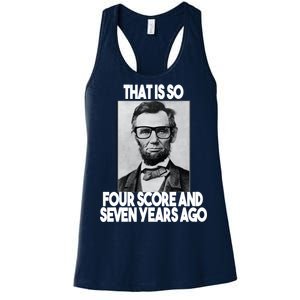 Abraham Lincoln Seven years Ago Women's Racerback Tank